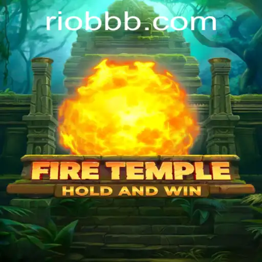 FireTemple: Aventuras em um Mundo Místico com o RIOBB.com